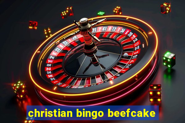 christian bingo beefcake